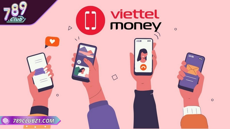 Chương trình ưu đãi tải app Viettel Money nhận 100K hấp dẫn